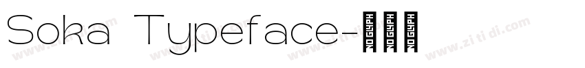 Soka Typeface字体转换